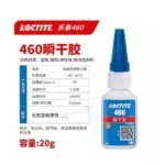 LOCTITE-Snap-dry adhesive-460-20g-Low albinism  Glue  adhesive  factory  china  glue  adhesive  manufacturer chinese  OEM  ODM
